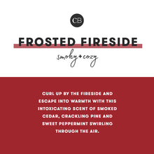 Frosted Fireside Fragrance Description