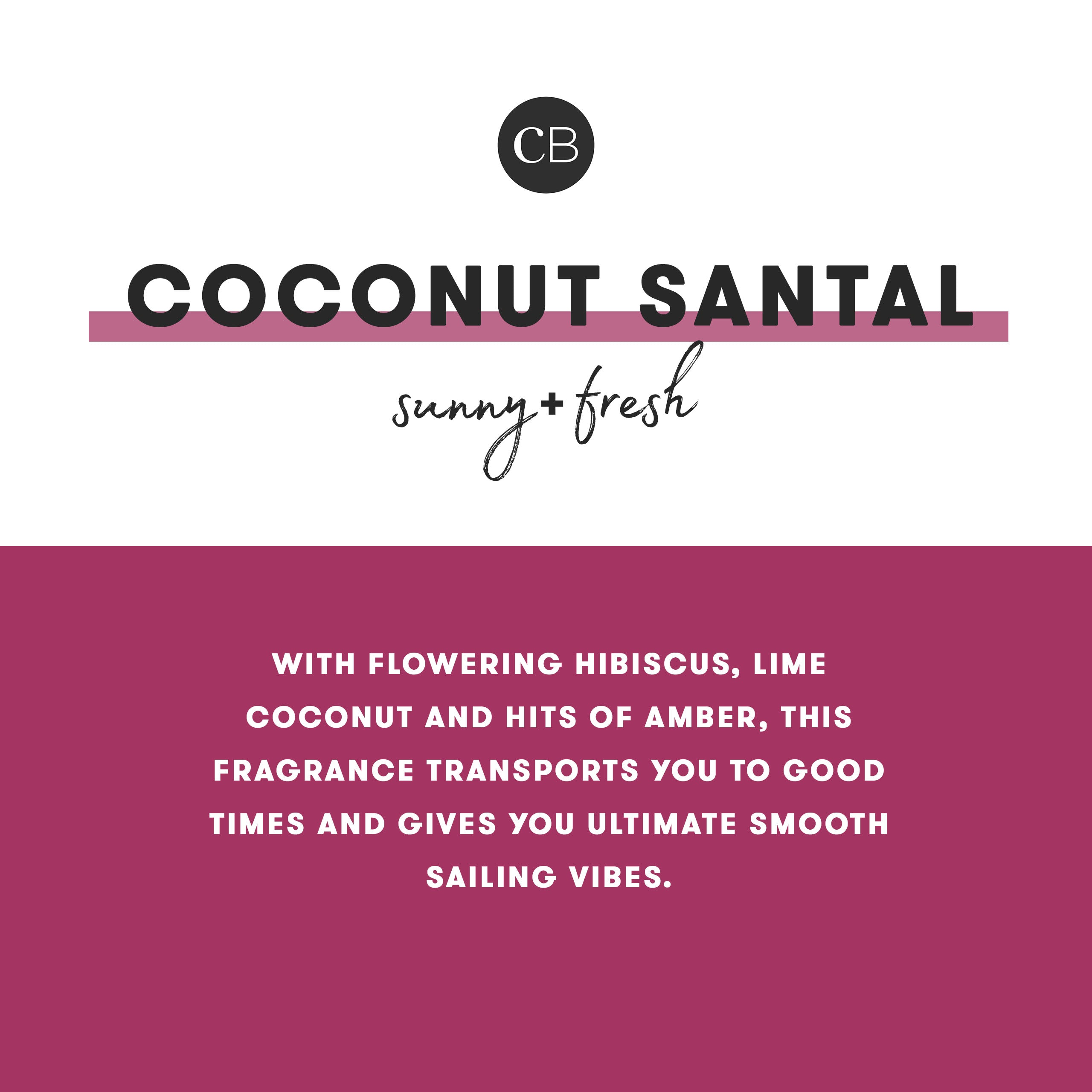 Coconut Santal Fragrance Description