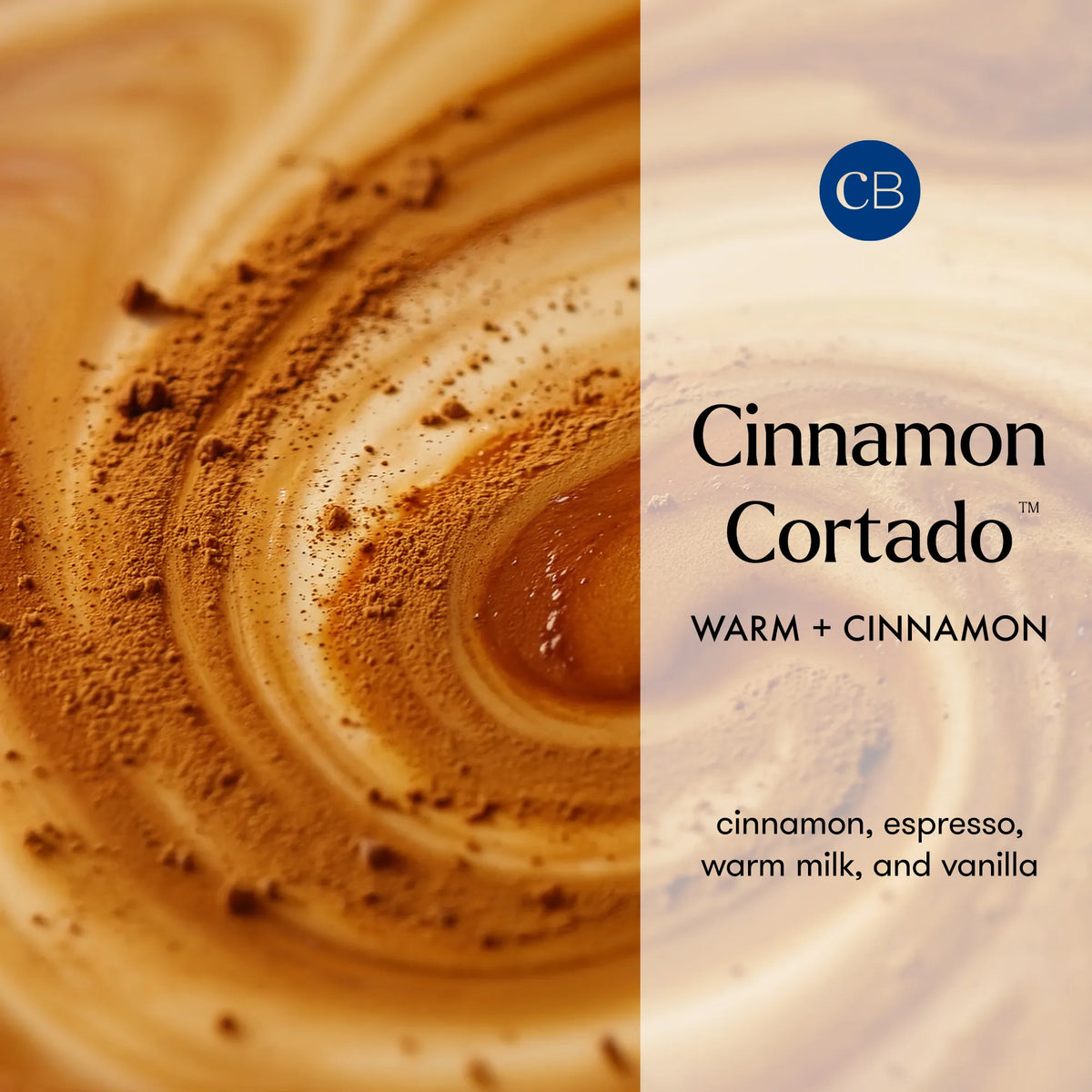 Espresso and milk swirled with cinnamon, the Capri Blue logo and text describing the Cinnamon Cortado scent notes of "cinnamon", "espresso", "warm milk" and "vanilla."